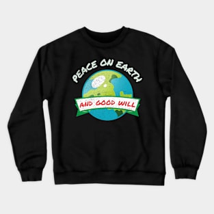 Peace on Earth Crewneck Sweatshirt